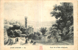 69 - LYON - ANCIEN - TOUR DE LA BELLE ALLEMANDE - Sonstige & Ohne Zuordnung