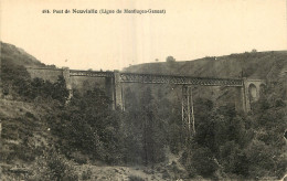  03 - PONT DE NEUVIALLE - LIGNE MONTLUCON GANNAT - Sonstige & Ohne Zuordnung