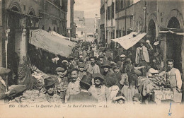 JUDAÏCA - JEWISH - ALGÉRIE - ORAN - Quartier Juif - La Rue D'Austerlitz- Défaut Déchirure Tranche - Jud-276 - Judaika