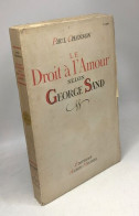 Le Droit à L'amour Selon George SAND - Altri & Non Classificati