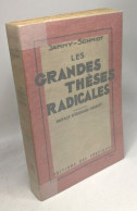 Les Grandes Thèses Radicales - Préface D'Edouard Herriot - Psychology/Philosophy