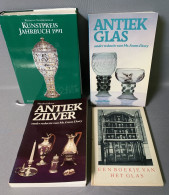 4 Boeken : Antiek Glas - Antiek Zilver - Boekje Van Het Glas - Kunst Preis Jahrbuch - Otros & Sin Clasificación