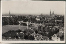 SUISSE - BASEL/BÂLE - Wettsteinbrücke Und Münster - Penmarch