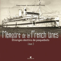 Memoire De La French Lines T3 - Other & Unclassified