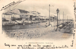 P-24-Mi-Is-1038 : PALAVAS. CANAL. CARTE PRECURSEUR - Palavas Les Flots