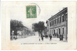 CPA  CASTILLONNES  L'ECOLE SUPERIEURE  ANIMATION  TBE SCAN 1914. - Andere & Zonder Classificatie