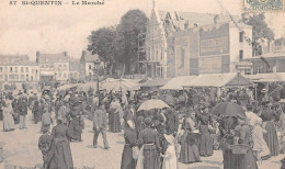 SAINT-QUENTIN (Aisne) - Le Marché - Voyagé 1907 (2 Scans) - Saint Quentin