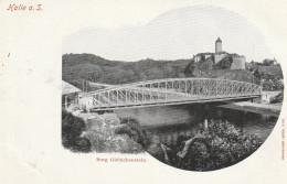 0-4000 HALLE / Saale, Burg Giebichenstein, Saalebrücke, Ca. 1900 - Halle (Saale)