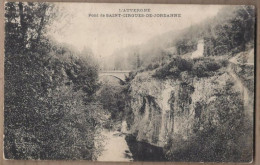 CPA 15 - SAINT CIRGUES DE JORDANNE - PONT - TB PLAN Cours D'eau Et Edifice - Sonstige & Ohne Zuordnung