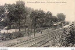 D51 MAIRY SUR MARNE LE PONT DE LA MARNE ET LA HALTE - Autres & Non Classés