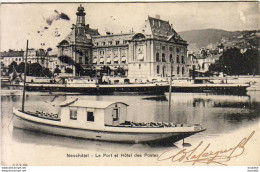 SUISSE   NEUFCHÂTEL  Le Port Et L'Hôtel Des Postes - Other & Unclassified