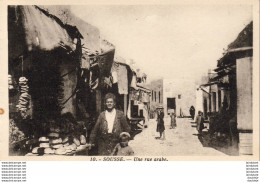 TUNISIE  SOUSSE  Une Rue Arabe - Tunesië