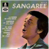 SANGAREE  Amérique Et Viet-nam    ODEON  MEO 130 - Autres - Musique Française