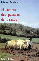 Histoires Des Paysans De France - Non Classés