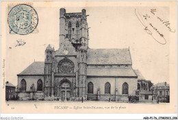 AGDP1-76-0004 - FECAMP - église Saint-étienne - Vue De La Place  - Fécamp