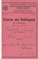 01-Syndicat Général De La Maçonnerie-Pierre & Parties Similaires.C.G.T..Carte De Délégué De Chantier  Jupille Paris 1945 - Tessere Associative