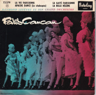 RAYMOND LEFEVRE - PARIS CANCAN  - FR EP - LA VIE PARISIENNE + 3 - Instrumentaal