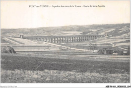 AGEP8-89-0777 - PONT-sur-YONNE - Aqueduc Des Eaux De La Vanne - Route De Saint-sérotin - Pont Sur Yonne