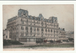 CPA 76 . Dieppe . L'hôtel Royal .  - Dieppe