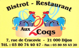 21 -  DIJON     -PUB - CARTE VISITE -RESTAURANT   AU 2 COQS - Dijon