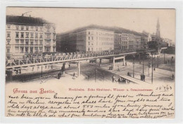 39091807 - Berlin Kreuzberg. Hochbahn Ecke Skalitzer-, Wiener-u. Oranienstrasse Gelaufen, 1903. An Den Ecke N Loest Sic - Kreuzberg