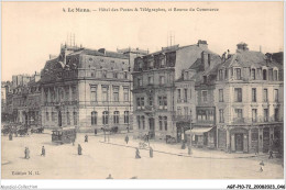 AGFP10-72-0914 - LE MANS - Hôtel Des Postes Télégraphes Et Bourse Du Commerce  - Le Mans