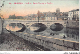 AGFP10-72-0913 - LE MANS - Le Pont Gambetta Sur La Sarthe  - Le Mans