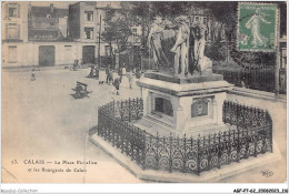 AGFP7-62-0644 - CALAIS - La Place Richelieu Et Les Bourgeois De Calais  - Calais