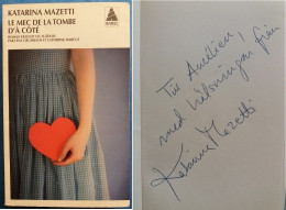 C1 SUEDE Katarina MAZETTI Le MEC DE LA TOMBE D A COTE Envoi DEDICACE Signed  PORT INCLUS France - Libros Autografiados