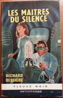 C1 RICHARD BESSIERE Les Maitres Du Silence FNA 279 1965 EO Epuise  Port Inclus France - Fleuve Noir