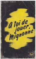 C1  CURIOSA Harry Tumber A TOI DE JOUER MIGNONNE Le Faucon Noir 1951 Sexy Noir PORT INCLUS France - Other & Unclassified