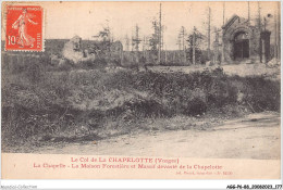 AGGP6-88-0519 - Le Col De La Chapelotte - La Chapelle - La Maison Forestière Et Massif Dévasté De La Chapelotte - Sonstige & Ohne Zuordnung