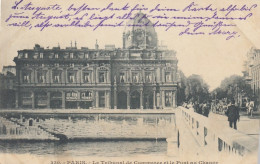 Paris, Le Tribunal De Commerce Et Le Pont Au Charge Gl1908 #E9173 - Sonstige & Ohne Zuordnung