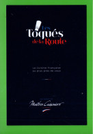 CUISINE . CHEF . CHEFFE . " LES TOQUÉS DE LA ROUTE " . MAÎTRES CUISINIERS DE FRANCE - Réf. N°12968 - - Küchenrezepte