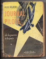 RECIT DE GUERRE-JOURNAL D'un PILOTE De Hans Ulrich RUDEL-frais D'envoi Pour La F 7.30 - Autres & Non Classés