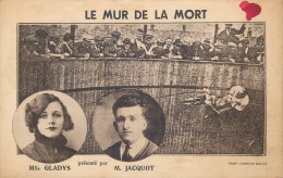 CIRQUE  LE MUR DE LA MORT  Mlle Gladys  M. Jacquot - Circo