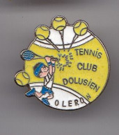 Pin's Ile D' Oléron Tennis  Club Dolusien  à Dolus  En Charente Maritime Dpt 17   Réf 5014 - Ciudades