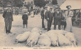 VICHY (Allier) - Foire Aux Cochons - Vichy