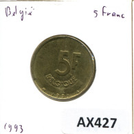 5 FRANCS 1993 BELGIEN BELGIUM Münze Französisch Text #AX427.D.A - 5 Francs