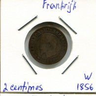 2 CENTIMES 1856 W FRANKREICH FRANCE Napoleon III Imperator #AK978.D.A - 2 Centimes