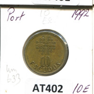 10 ESCUDOS 1992 PORTUGAL Coin #AT402.U.A - Portogallo