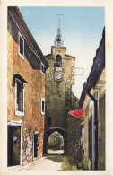 Roussillon * Rue Et La Tour De L'horloge - Andere & Zonder Classificatie
