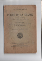 La Législation De La Police De La  Chasse - 1935  Ed Charles-Lavauzelle - 78 Pages(  17 X 11.5 Cms ) Bon état - Chasse/Pêche