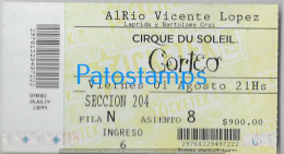 228382 ARGENTINA BUENOS AIRES AL RIO VICENTE LOPEZ CIRCUS CIRQUE DU SOLEIL CORTEO ENTRADA TICKET NO POSTAL POSTCARD - Tickets - Vouchers