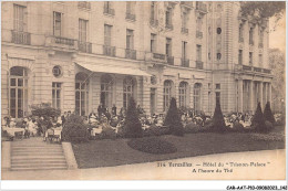 CAR-AATP10-78-0895 - VERSAILLES - Hôtel Du "trianon-palace" - à L'heure Du Thé - Versailles