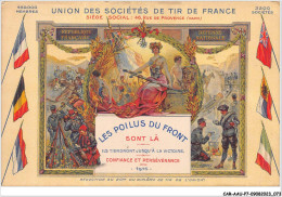 CAR-AAUP7-0491 - MILITAIRE - UNION DES SOCIETES DE TIR DE FRANCE - Siege Social - Les Poilus Du Front - Personnages
