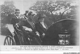 CAR-AAUP4-0253 - BELGIQUE - VOYAGE DES SOUVERAINS BELGES A PARIS - Arrivée De LL.MM Le Roi Et La Reine A Paris - Otros & Sin Clasificación