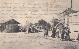 Rijeka Fiume - Ponte Di Sušak 1906 - Croatie