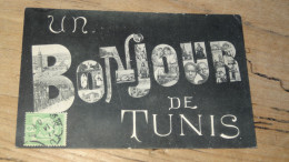 Un Bonjour De TUNIS  ............... BE2-18937 - Tunisie