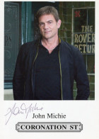 John Michie Coronation Street Undedicated Hand Signed Cast Card Photo - Attori E Comici 